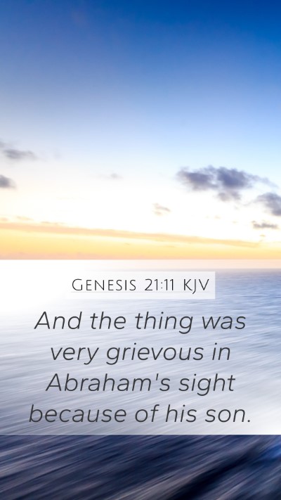 Genesis 21:11 Explained