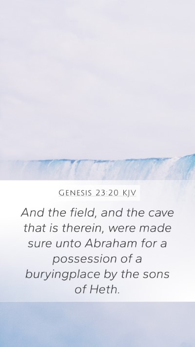 Genesis 23:20 Explained