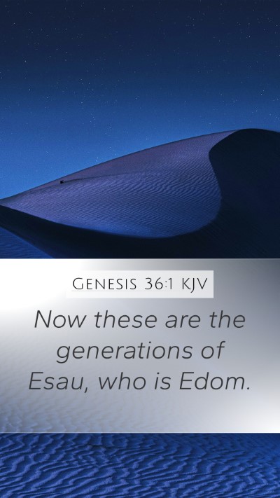 Genesis 36:1 Explained
