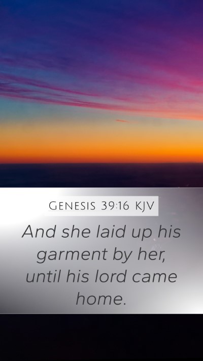Genesis 39:16 Explained