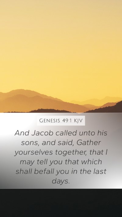 Genesis 49:1 Explained