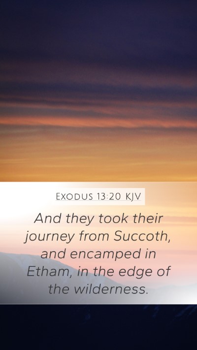 Exodus 13:20 Explained