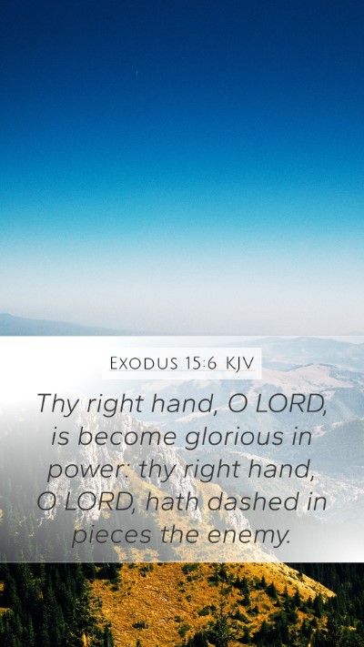 Exodus 15:6 Explained