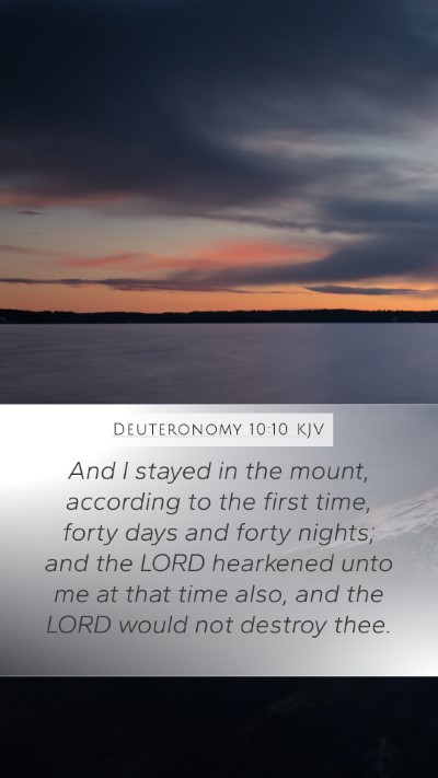 Deuteronomy 10:10 Explained