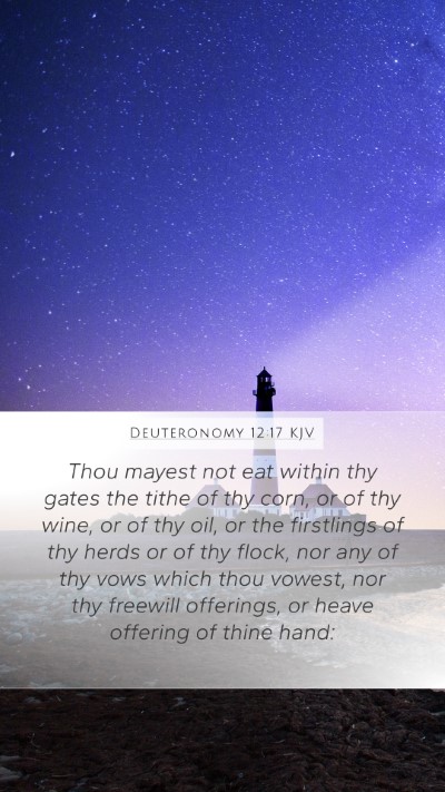 Deuteronomy 12:17 Explained