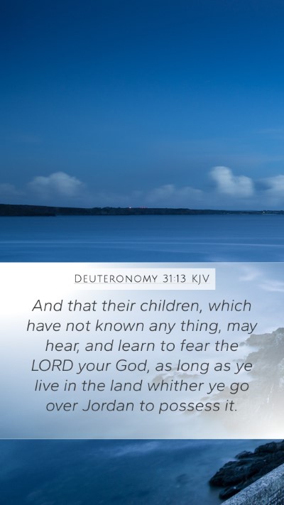 Deuteronomy 31:13 Explained