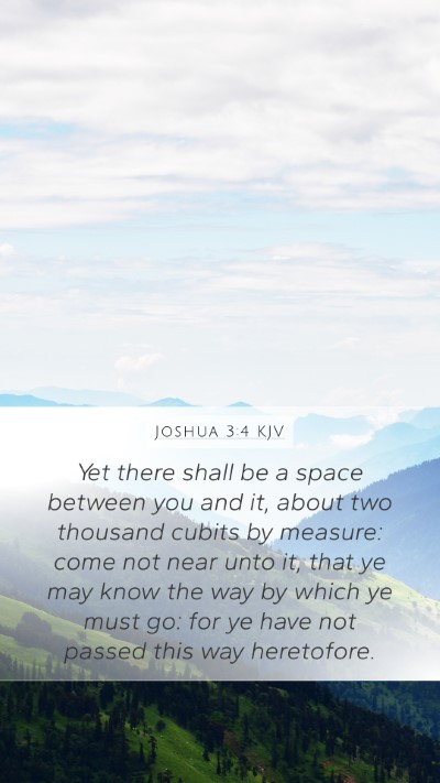 Joshua 3:4 Explained