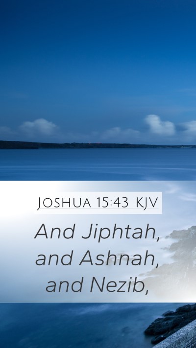 Joshua 15:43 Explained