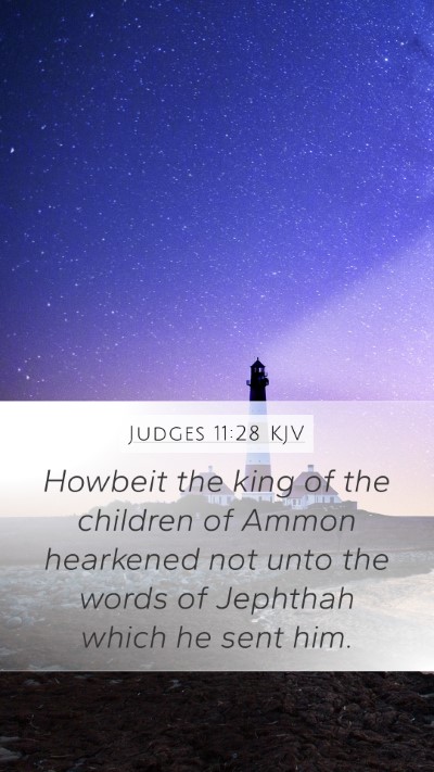 Judges 11:28 Explained