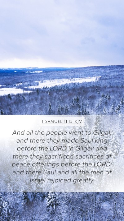 1 Samuel 11:15 Explained