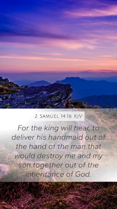 2 Samuel 14:16 Explained