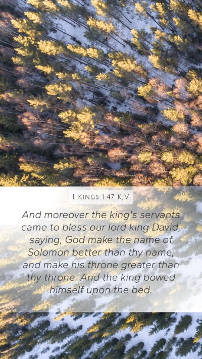 1 Kings 1:47 Explained