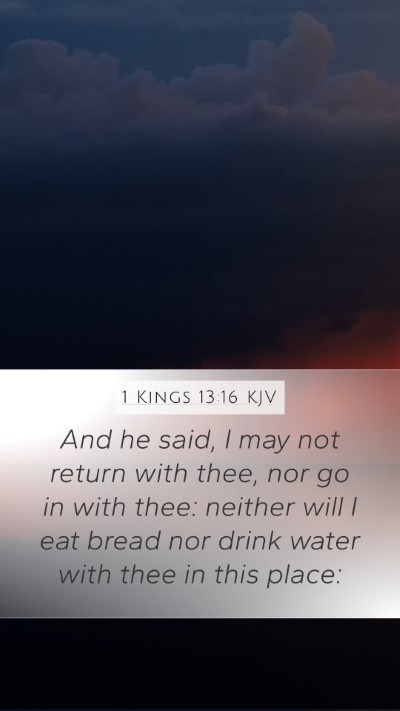 1 Kings 13:16 Explained