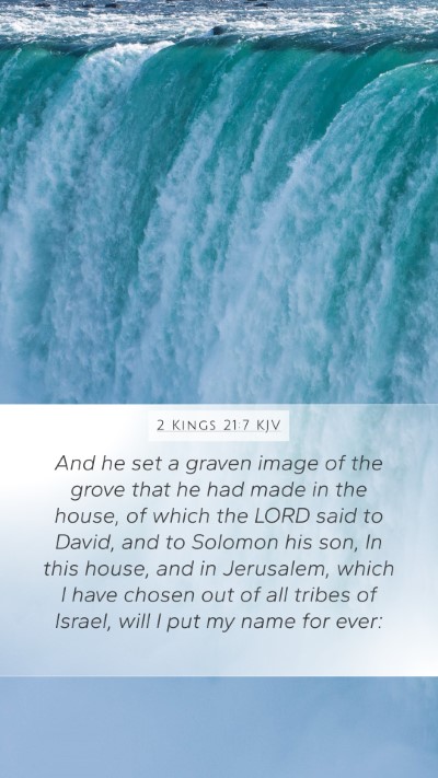 2 Kings 21:7 Explained