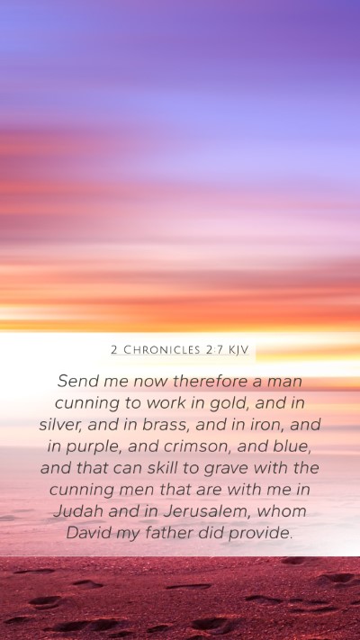 2 Chronicles 2:7 Explained