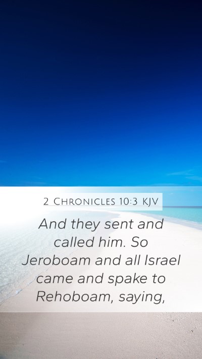 2 Chronicles 10:3 Explained
