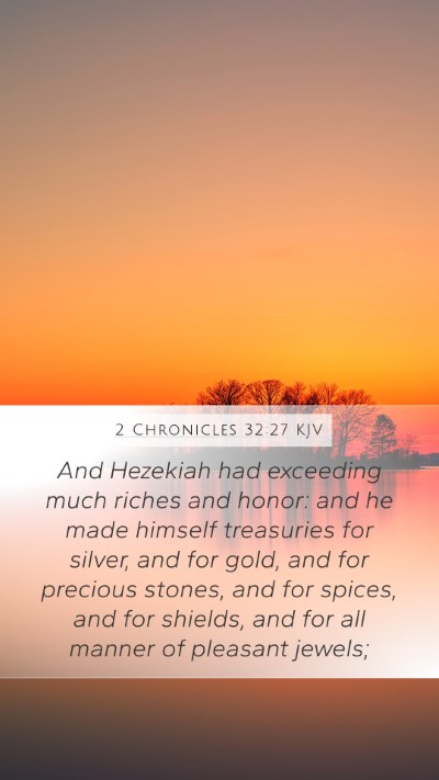 2 Chronicles 32:27 Explained