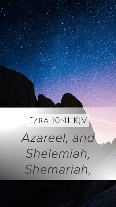 Ezra 10:41 Explained