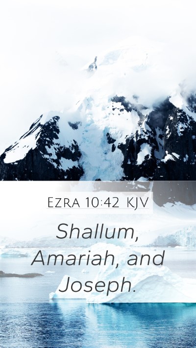 Ezra 10:42 Explained