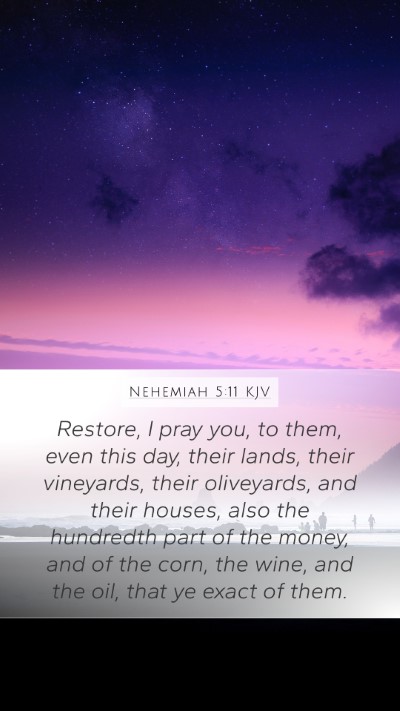 Nehemiah 5:11 Explained