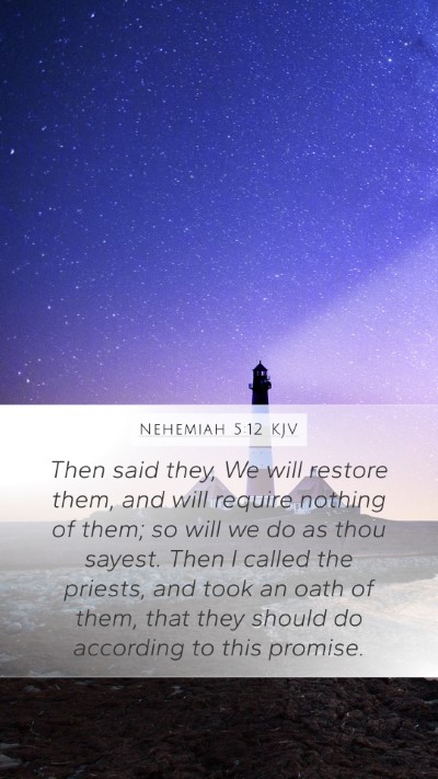 Nehemiah 5:12 Explained