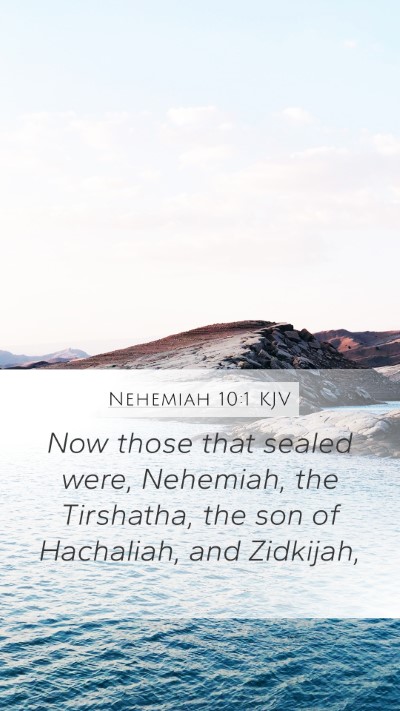 Nehemiah 10:1 Explained