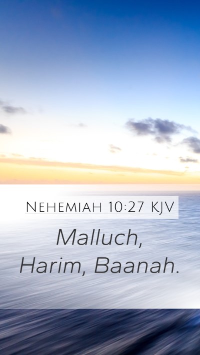 Nehemiah 10:27 Explained