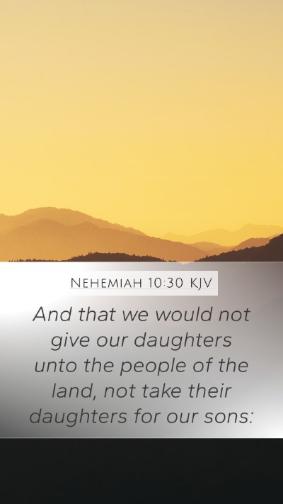 Nehemiah 10:30 Explained