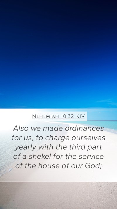 Nehemiah 10:32 Explained