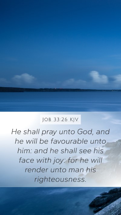 Job 33:26 Explained