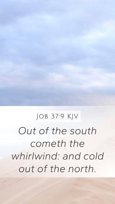 Job 37:9 Explained