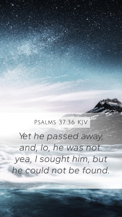 Psalms 37:36 Explained