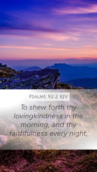 Psalms 92:2 Explained