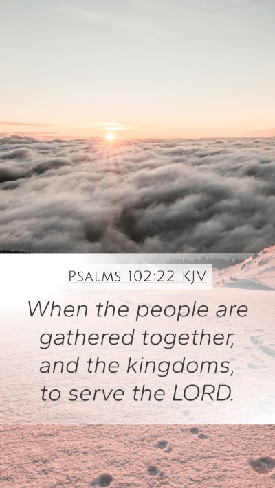 Psalms 102:22 Explained