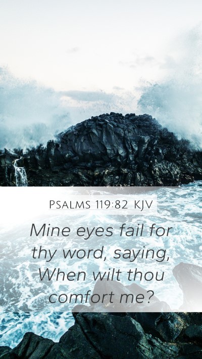 Psalms 119:82 Explained