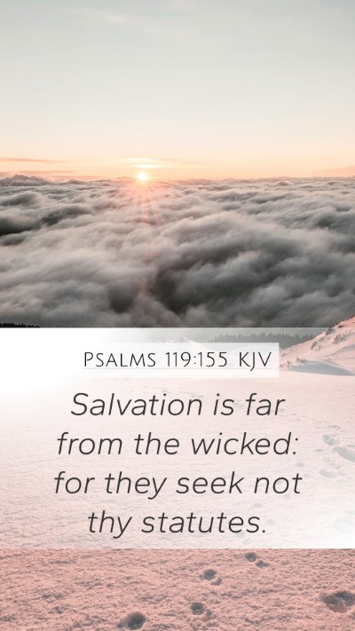 Psalms 119:155 Explained