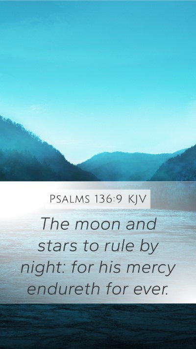 Psalms 136:9 Explained