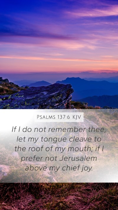 Psalms 137:6 Explained