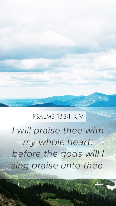 Psalms 138:1 Explained