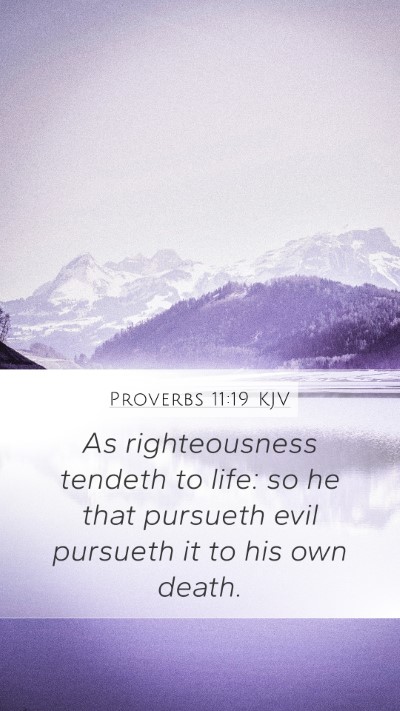 Proverbs 11:19 Explained