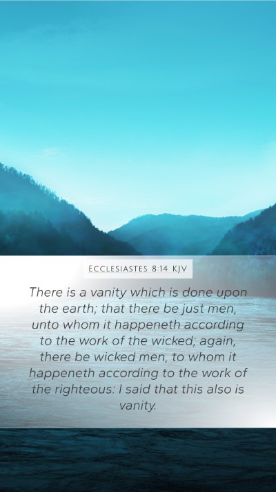 Ecclesiastes 8:14 Explained