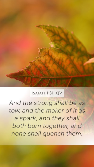 Isaiah 1:31 Explained