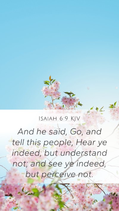 Isaiah 6:9 Explained