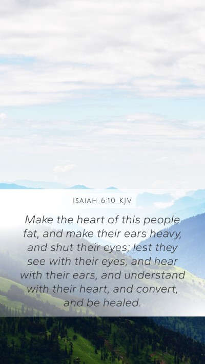 Isaiah 6:10 Explained