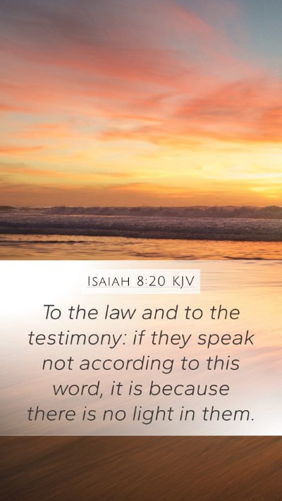Isaiah 8:20 Explained