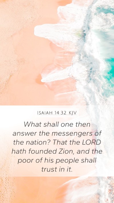 Isaiah 14:32 Explained