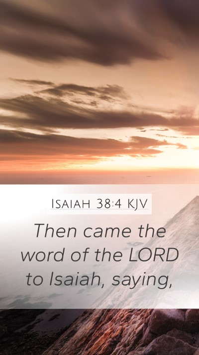 Isaiah 38:4 Explained