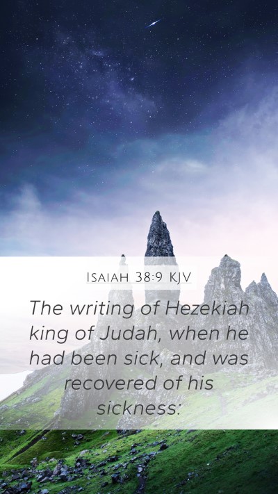 Isaiah 38:9 Explained