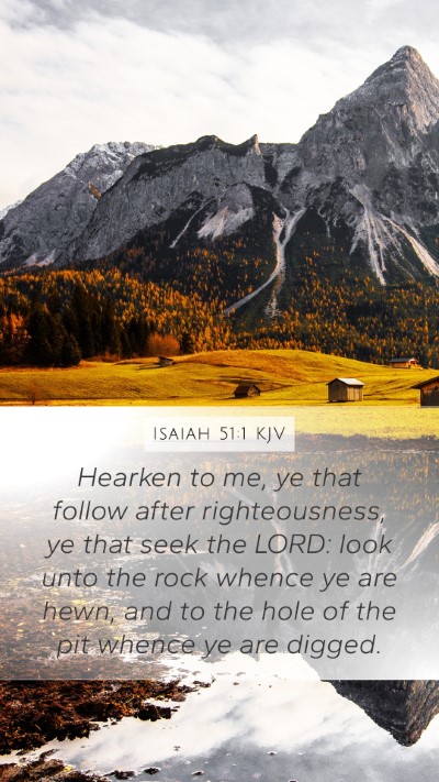 Isaiah 51:1 Explained