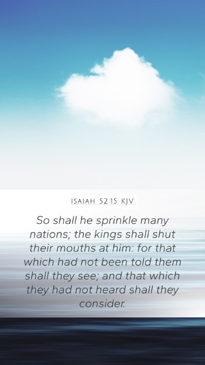 Isaiah 52:15 Explained